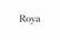 Roya - Home